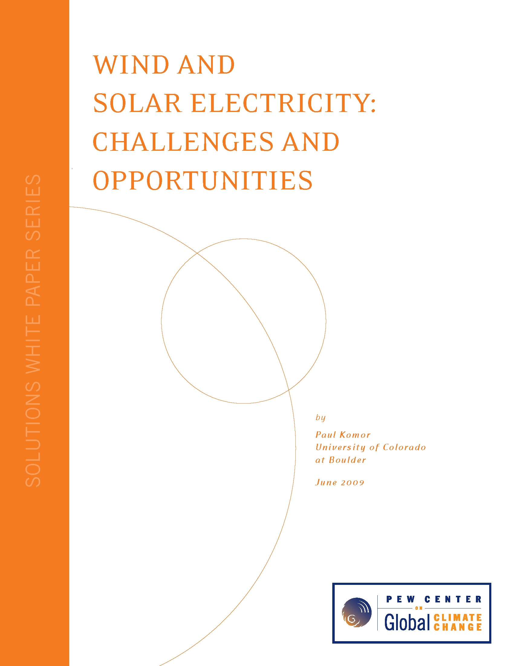 Wind and Solar Electricity Challenges and Opportunities Center for