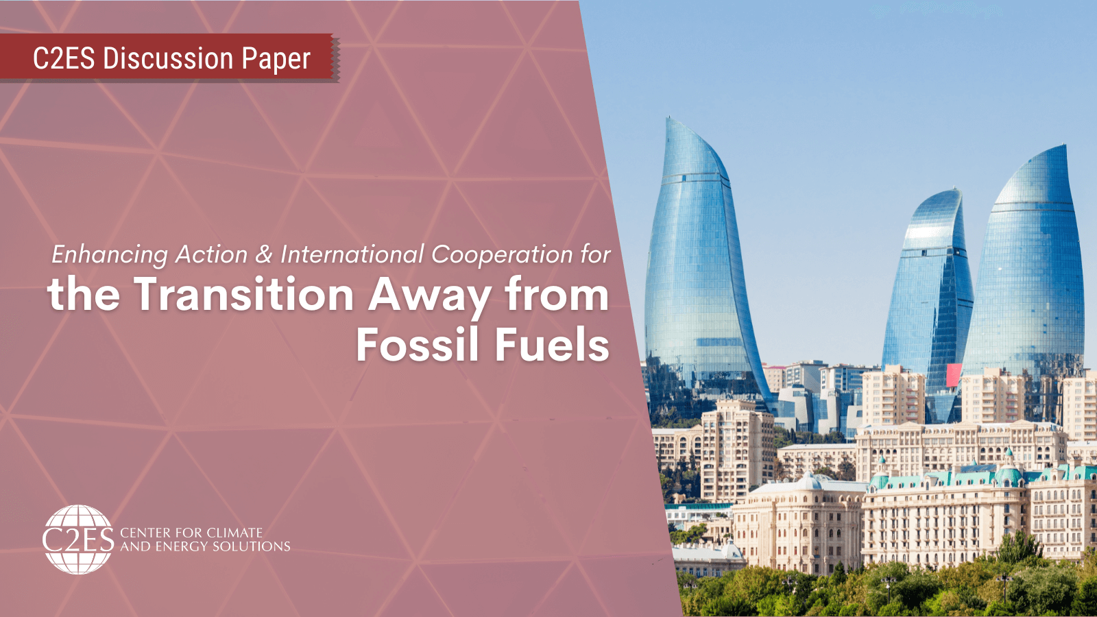 Enhancing Action & Cooperation for the Transition Away from Fossil ...